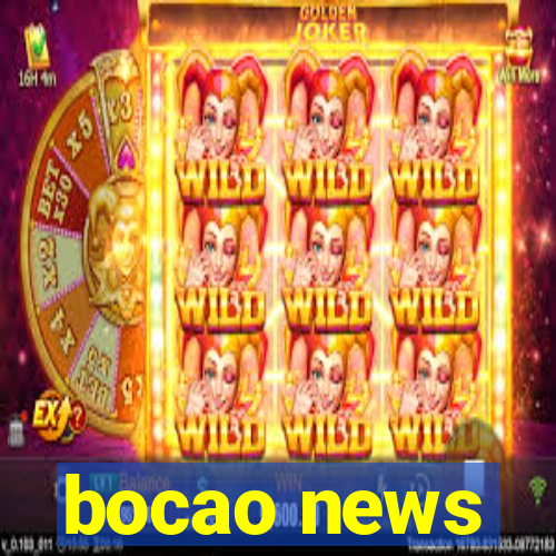 bocao news